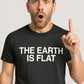 The Earth is flat ― Mens T-Shirt - Schwarz