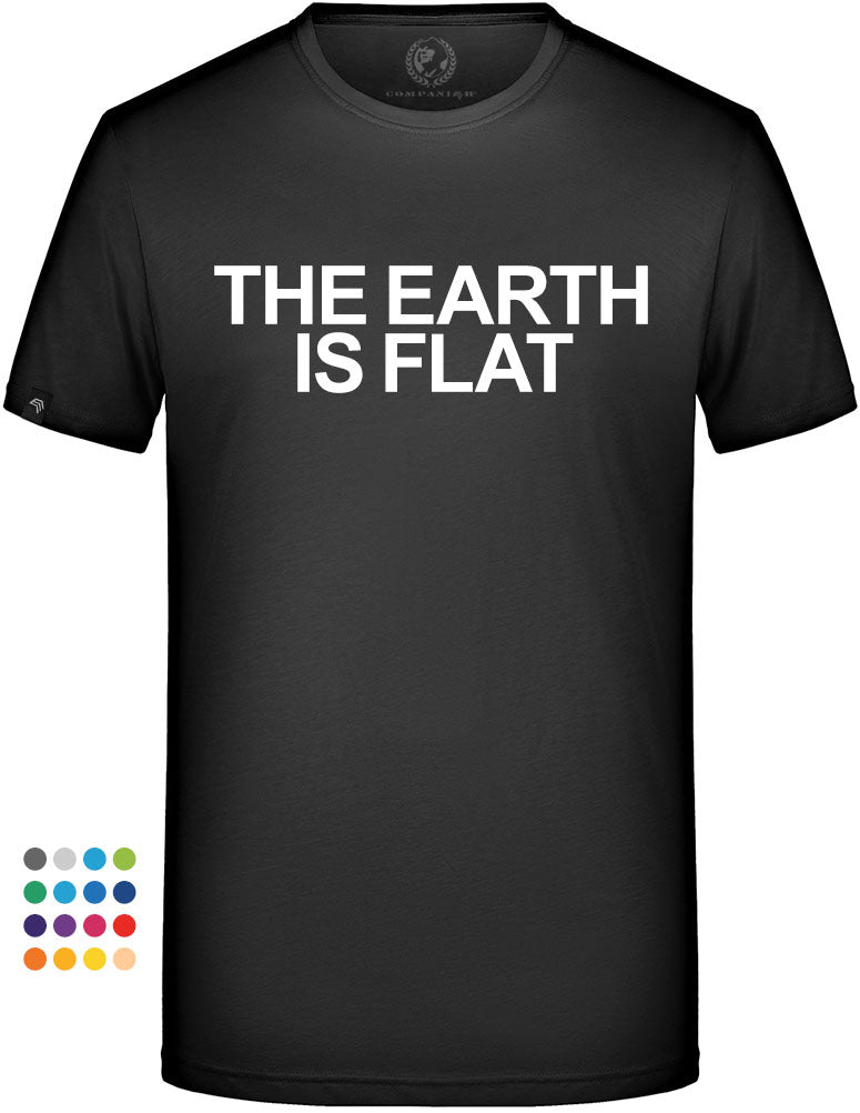 The Earth is flat ― Mens T-Shirt - Schwarz