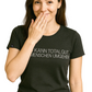 Ich kann total gut Mitmenschen umgehen ― Damen Statement Girlie-T-Shirt – Schwarz