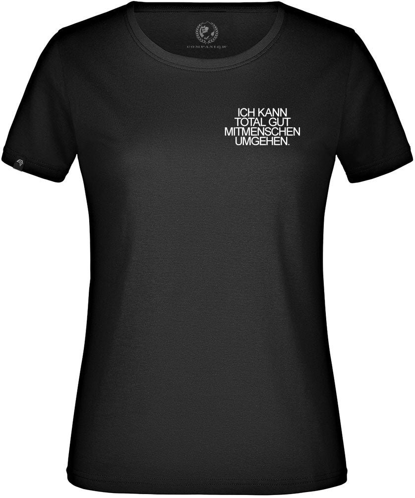 Ich kann total gut Mitmenschen umgehen ― Women's T-Shirt - Schwarz