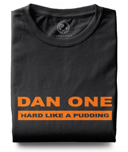 Dan One - Hart Like A Pudding ― T-Shirt - Schwarz