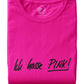 Ich hasse PINK! ― T-Shirt - Pink