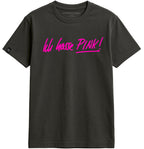 I Hate Pink! ― Men's Statement T-Shirt – Black