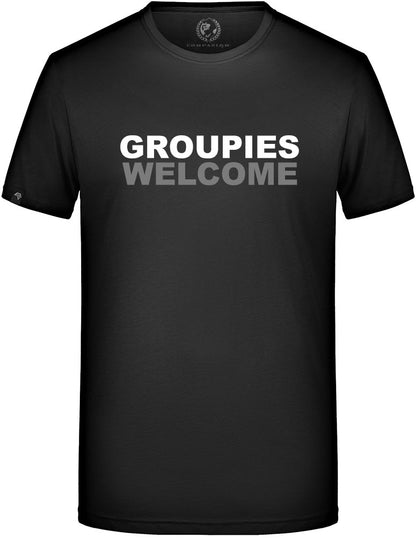 Groupies Welcome ― T-Shirt - Schwarz