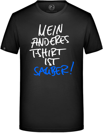 Mein anderes T-Shirt ist sauber ― T-Shirt - Schwarz