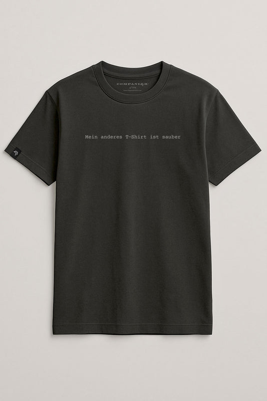 Mein anderes T-Shirt ist sauber ― Unisex Mens T-Shirt - Schwarz