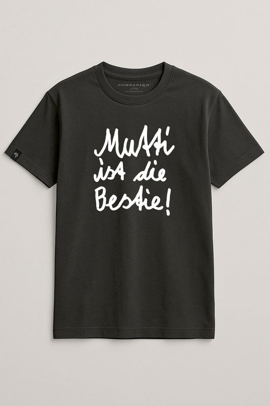 Mutti ist die Best(i)e ― T-Shirt - Schwarz