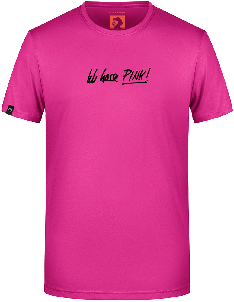 Ich hasse PINK! ― T-Shirt - Pink