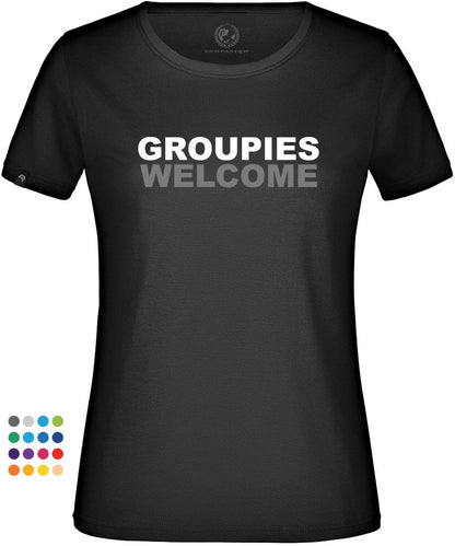 Groupies Welcome ― Ladies Girlie T-Shirt - Schwarz