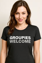 Groupies Welcome ― Damen Statement T-Shirt – Schwarz