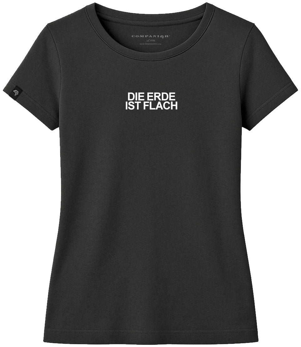 The Earth is Flat - Women's Satirical Girlie T-Shirt - Black