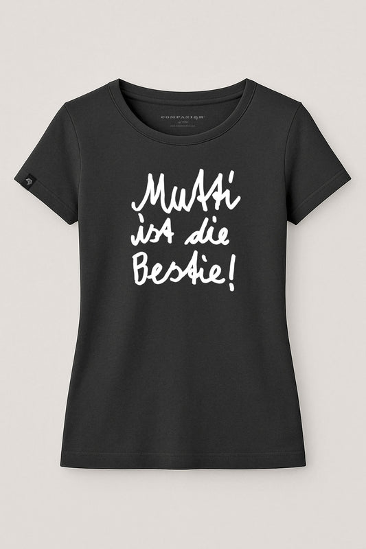 Mutti ist die Best(i)e ― Ladies Girlie T-Shirt - Schwarz